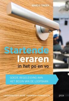 Startende leraren in het po en vo - Boek Marco Snoek (9492525364)