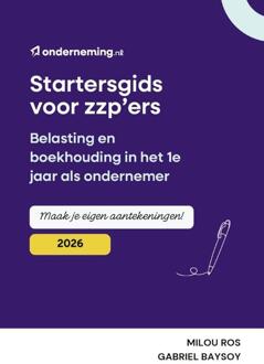 Startersgids voor zzp'ers -  Gabriel Baysoy, Milou Ros (ISBN: 9789465331980)