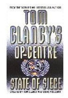 State of Siege (Tom Clancy's Op-Centre, Book 6)