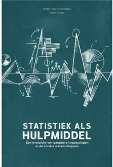 Statistiek Als Hulpmiddel - Pieter van Groenestijn