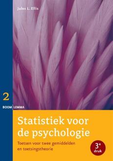 Statistiek voor de psychologie / Deel 2 toetsen voor twee gemiddelden en toetsingstheorie - Boek Jules Ellis (9059319737)