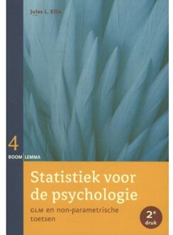 Statistiek voor de psychologie / deel 4 - Boek Jules Ellis (9462360154)