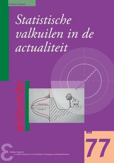 Statistische valkuilen in de actualiteit -  Arnout Jaspers (ISBN: 9789050412162)