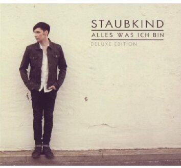 Staubkind - Alles Was Ich Bin (Deluxe)