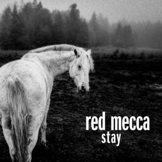 Stay - Red Mecca