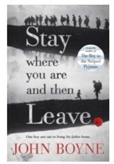 Stay Where You are and Then Leave