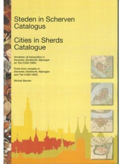 Steden in scherven / Cities in Sherds - Boek M. Bartels (9089320407)