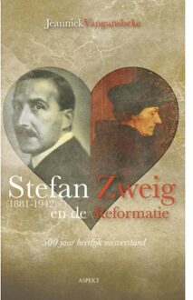 Stefan Zweig (1881-1942) en de reformatie - Boek Jeannick Vangansbeke (9463381252)