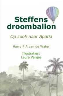 Steffens droomballon -  Harry P A van de Water (ISBN: 9789465121543)