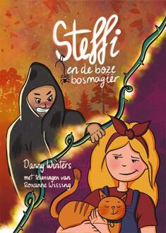 Steffi en de boze bosmagiër -  Danny Winters (ISBN: 9789493299948)