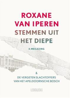 Stemmen uit het diepe -  Roxane van Iperen (ISBN: 9789048877553)