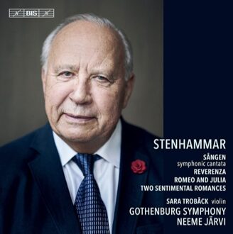 Stenhammar: Sangen/Reverenza/Romeo and Julia/...