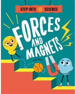 Step Into Science: Forces And Magnets - Step Into Science - Peter Riley