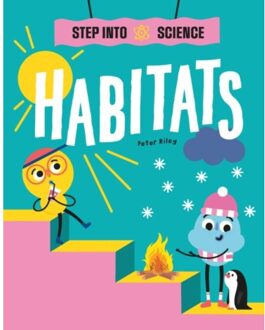 Step Into Science: Habitats - Step Into Science - Peter Riley