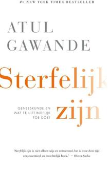 Sterfelijk zijn - Boek Atul Gawande (9057124386)