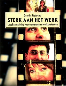 Sterk aan het werk - Boek Dorothé Pietersma (9046902773)