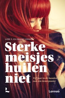 Sterke meisjes huilen niet - eBook Lore T. (9401439052)
