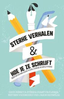 Sterke Verhalen & Hoe Je Ze Schrijft - (ISBN:9789463491785)