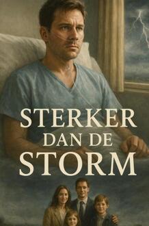 Sterker dan de storm -  Bryan Bernaards (ISBN: 9789465313290)
