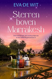 Sterren boven Marrakesh -  Eva de Wit (ISBN: 9789020552829)
