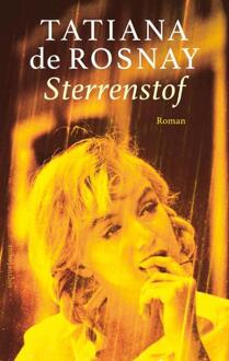 Sterrenstof -  Tatiana de Rosnay (ISBN: 9789026367632)