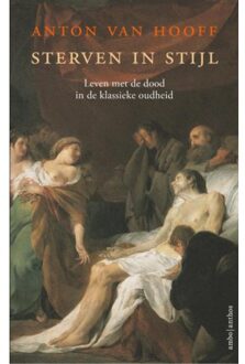 Sterven in stijl - Boek Anton van Hooff (9026331991)