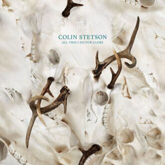 Stetson Colin - All This I Do For Glory