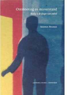 Stichting Amphora Books Ontmoeting en misverstand - Boek Salomon Bouman (9064460930)