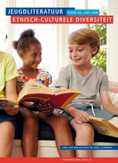 Stichting lezen reeks 33 -   Jeugdliteratuur door de lens van etnisch-culturele diversiteit