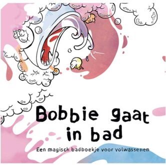 Stichting Opwenteling Bobbie Gaat In Bad - Woez - Monique Hendriks