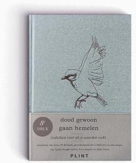 Stichting Plint Dood Gewoon Gaan Hemelen - Bloemlezing