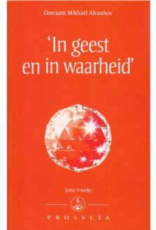 Stichting Prosveta Nederland In Geest En In Waarheid - Izvor