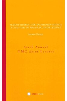 Stichting T.M.C. Asser Instituut Almost Human - Annual T.M.C. Asser Lecture - Andrew Murray