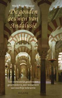 Stichting Uitgeverij Bulaaq De gouden eeuwen van Andalusie - Boek M.R. Menocal (9054600950)