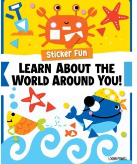 Sticker Fun: Learn About The World Around You! - Powell, Logan