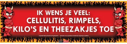 Sticky Devil Ik wens je veel: cellulitis, rimpels, kilo's