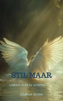 Stil maar -  Jolanda Bloem (ISBN: 9789403860404)