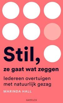 Stil, ze gaat wat zeggen -  Marinda Hall (ISBN: 9789461266132)