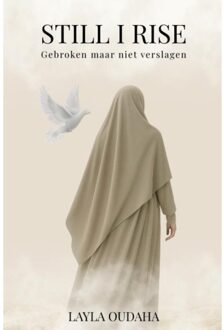 Still I Rise - Layla Oudaha