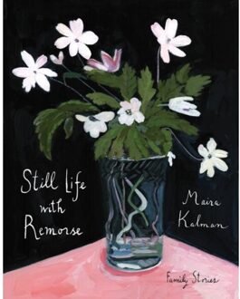 Still Life With Remorse - Maira Kalman