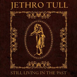 Still Living In The Past - Jethro Tull