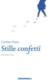 Stille Confetti - Carolien Frijns