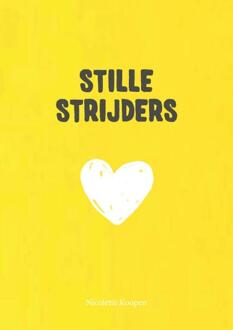 Stille Strijders -  Nicolette Koopen (ISBN: 9789493404014)