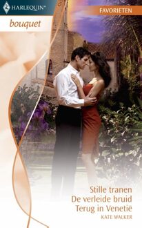 Stille tranen ; De verleide bruid ; Terug in Venetië - eBook Kate Walker (9461705344)