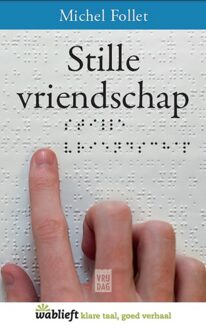 Stille vriendschap - eBook Michel Follet (946001383X)
