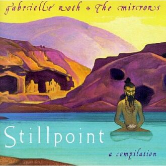 Stillpoint: A Compilation