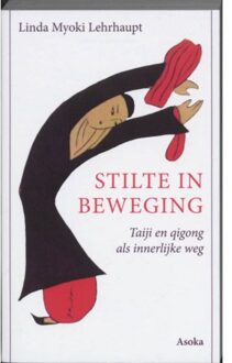 Stilte in beweging - Boek L.M. Lehrhaupt (9056701916)