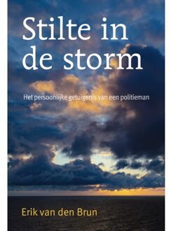 Stilte In De Storm - Erik van den Brun