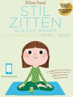 Stilzitten als een kikker - Boek Eline Snel (9021566907)