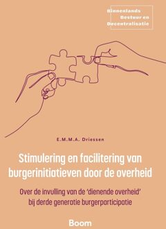 Stimulering en facilitering van burgerinitiatieven door de overheid - E.M.M.A. Driessen - ebook